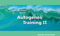 Weniger Stress durch Autogenes Training II CD